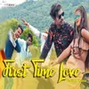 About First Time Love With You Song
